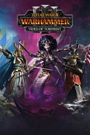 Total War: WARHAMMER III – Tides of Torment