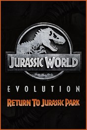 Jurassic World Evolution: Return To Jurassic Park