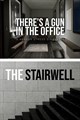 There's a Gun in the Office + The Stairwell bundle