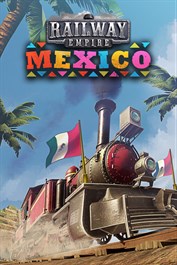 Railway Empire - Mexico