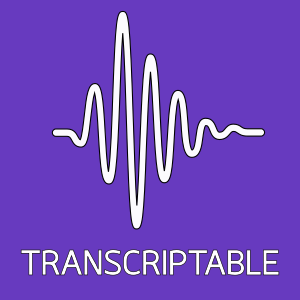 Transcriptable