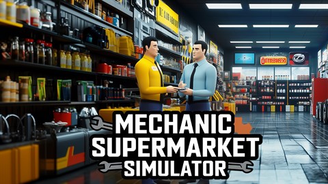 Mechanic Supermarket Simulator