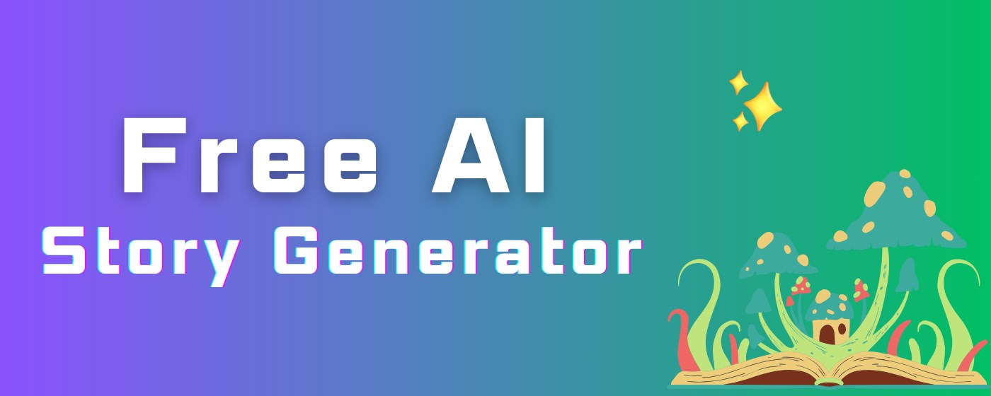 Free AI Story Generator - Craft Unique Plots marquee promo image