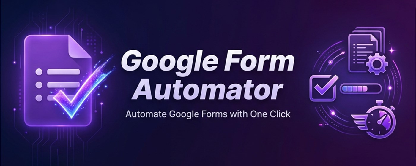 Google Form Automator