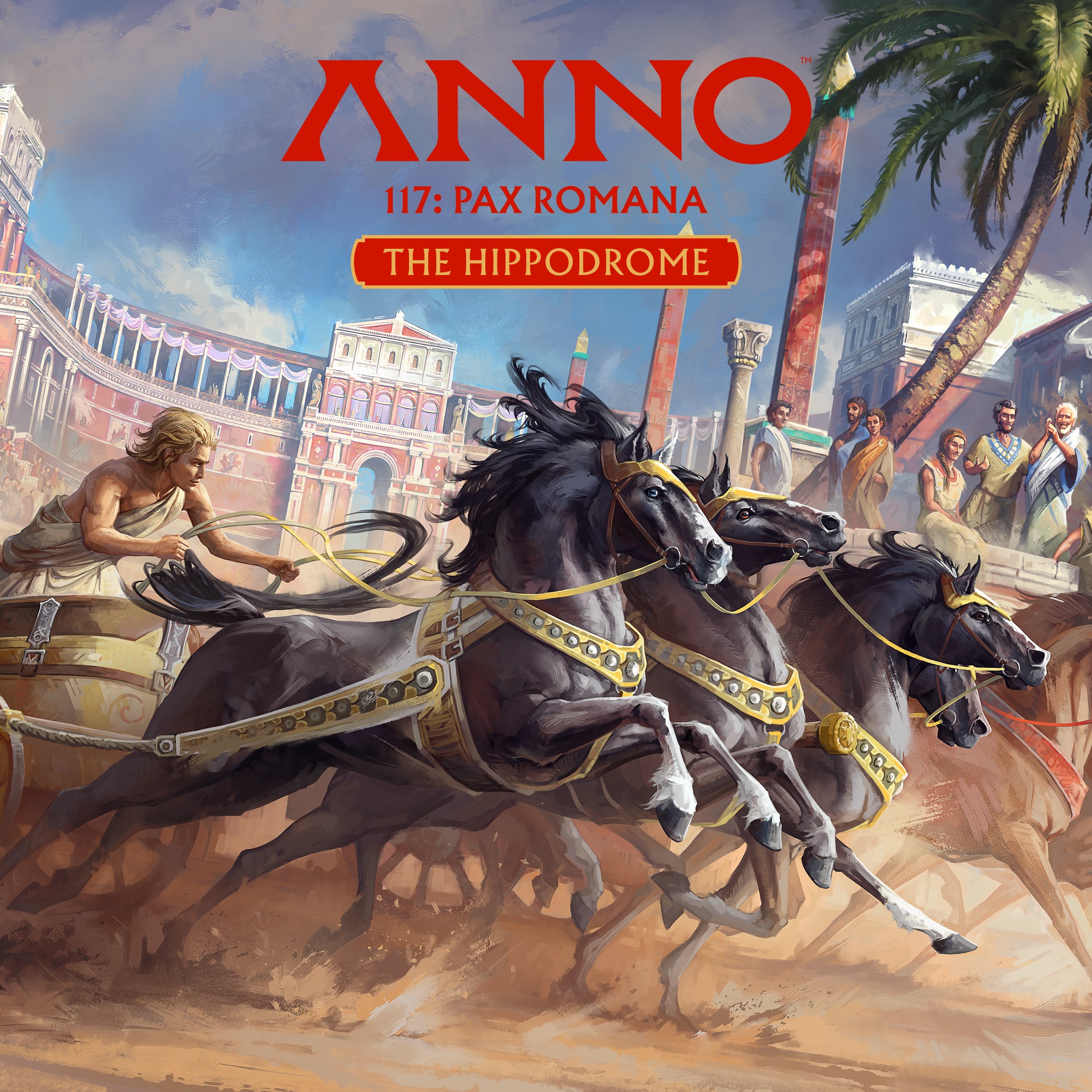 Anno 117: Pax Romana - The Hippodrome