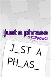 Just a Phrase by POWGI