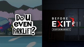 Do You even Forklift? + Before Exit: Supermarket bundle
