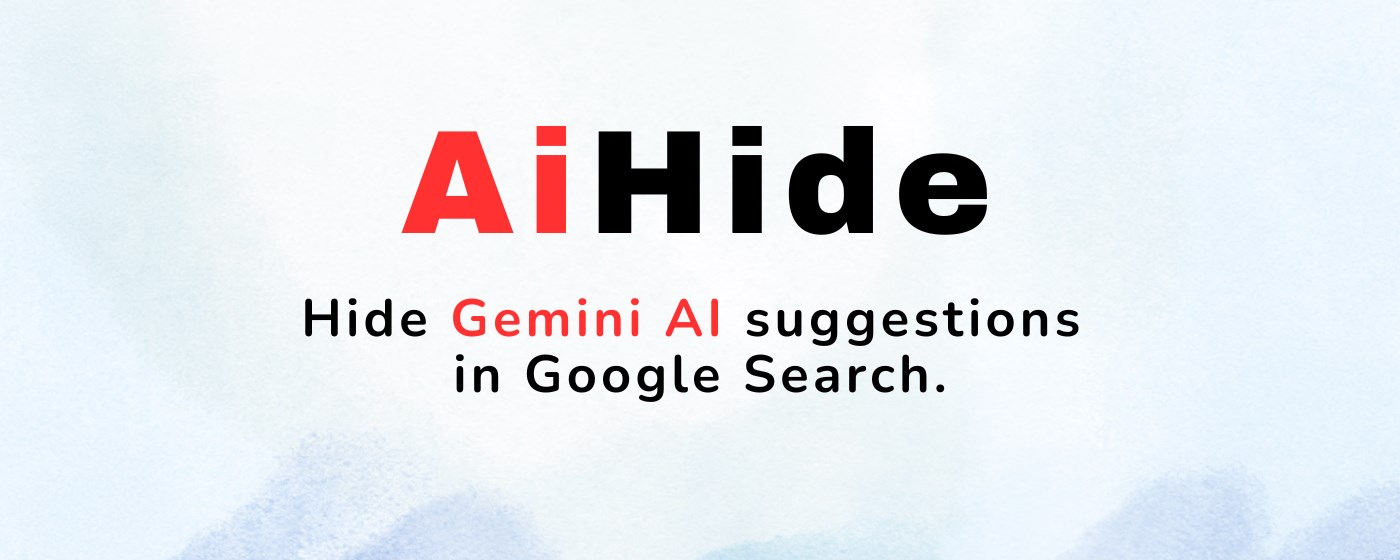 AiHide - Remove Google AI Overviews