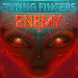Typing Fingers - Enemy