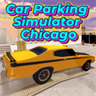 Car Parking Simulator - Chicago