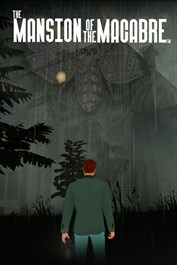 The Mansion of The Macabre