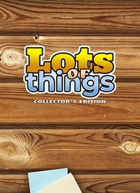 Lots Of Things Collector's Edition