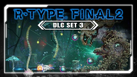 R-Type Final 2: DLC Set 3