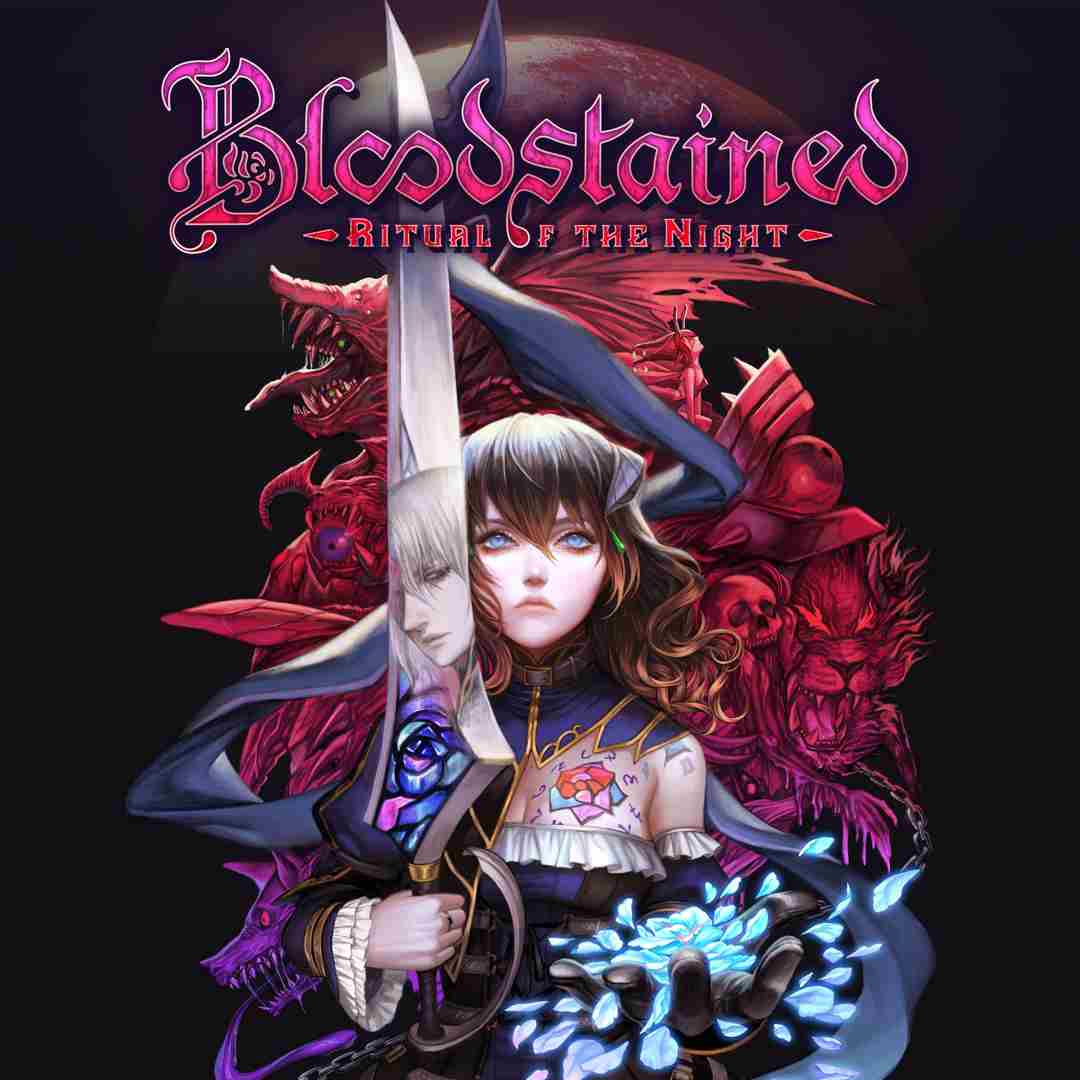 Bloodstained: Ritual of the Night