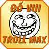 TrollMax - Đố Vui Hại Não