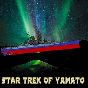 Star trek of Yamato