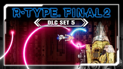 R-Type Final 2: DLC Set 5