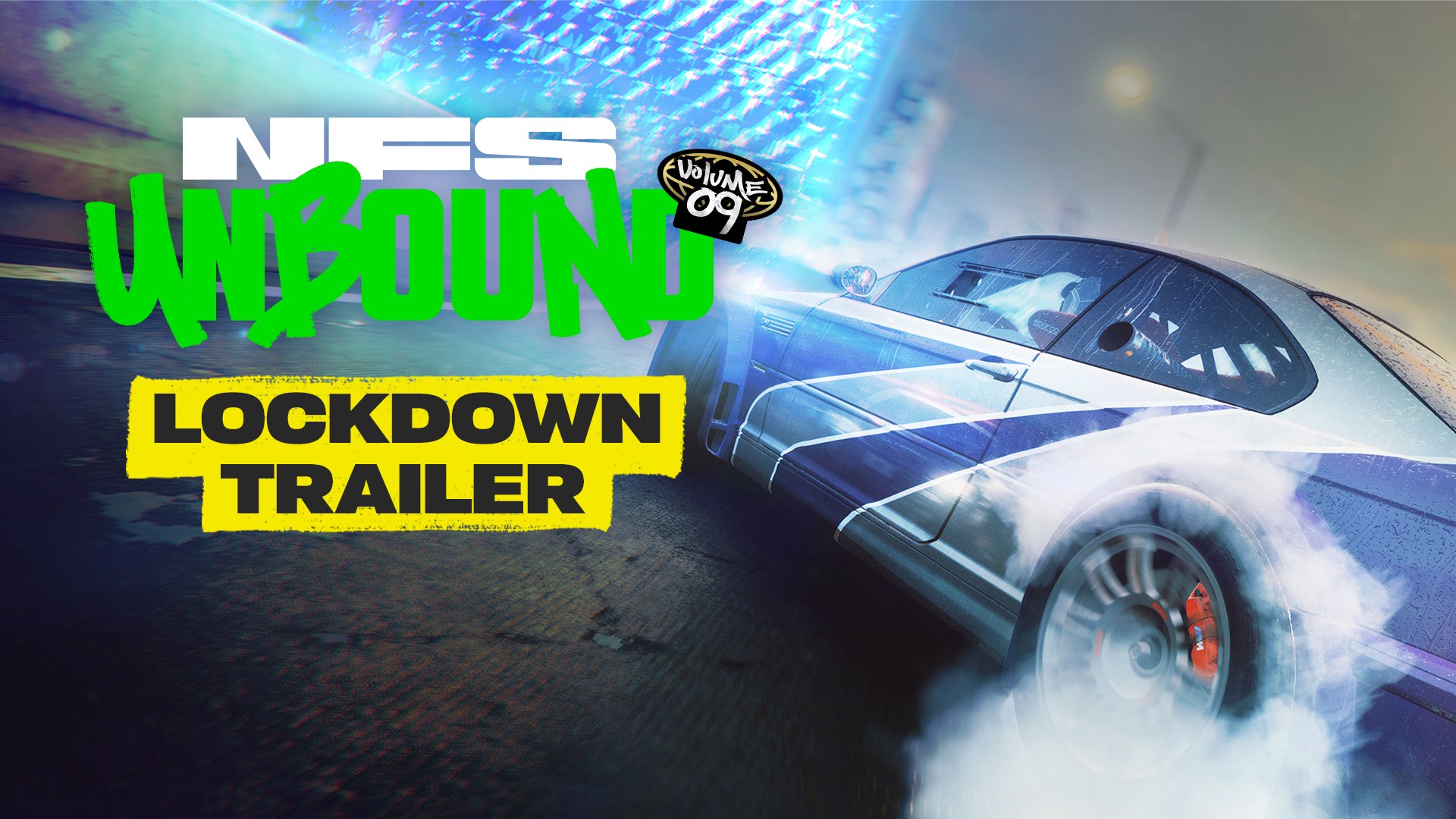 Need for Speed™ Unbound - VOL 9 Launch Trailer
