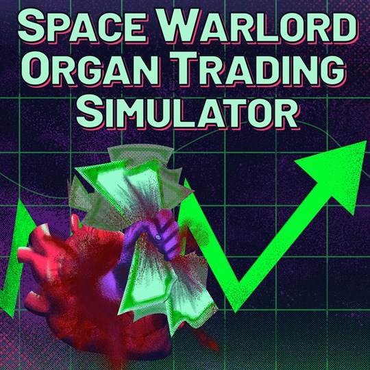 Space Warlord Organ Trading Simulator for xbox