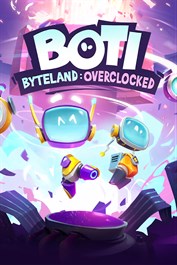 Boti: Byteland Overclocked