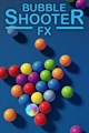 Bubble Shooter FX