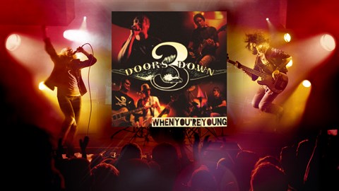 "When You're Young" - 3 Doors Down