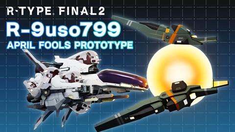 R-Type Final 2: APRIL FOOLS PROTOTYPE R-Craft