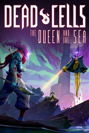 Dead Cells: The Queen and the Sea