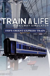 Train Life - 1920's Orient-Express Train