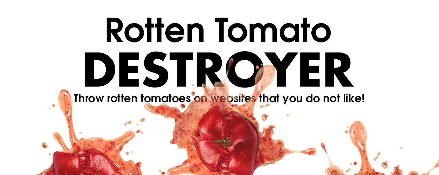 Rotten Tomato Destroyer marquee promo image