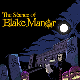 Aperçu The Séance of Blake Manor