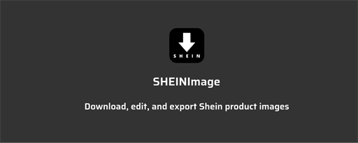 SHEINImage - Shein Image Downloader & Editor marquee promo image