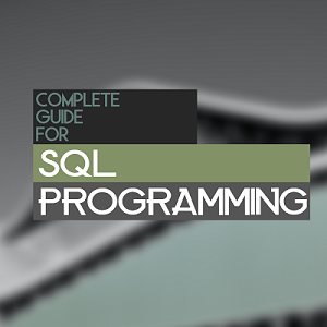 Complete Guide for SQL Programming