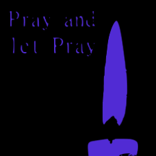 Pray and Let Pray