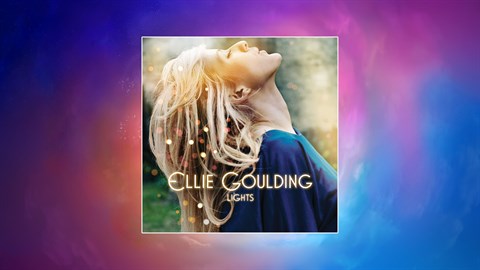 Ellie Goulding - "Lights"