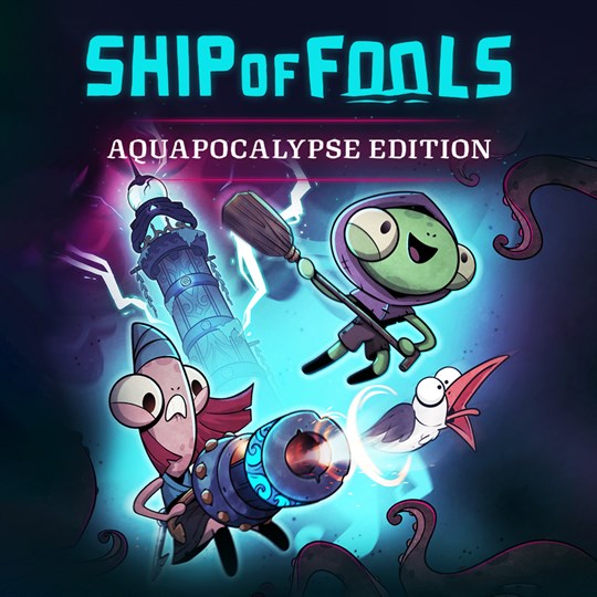Ship of Fools - Aquapocalypse Edition for xbox
