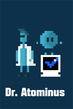 Cover poster for Dr. Atominus (for Windows 10)