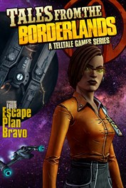 テイルズ・フロム・ザ・ボーダーランズ – エピソード4: Escape Plan Bravo