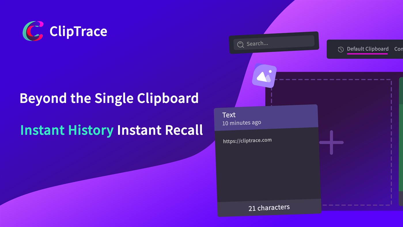#1. ClipTrace - Clipboard Manage (Windows) 作者: XMCodey