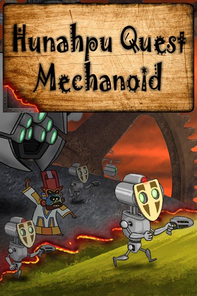 Hunahpu Quest. Mechanoid