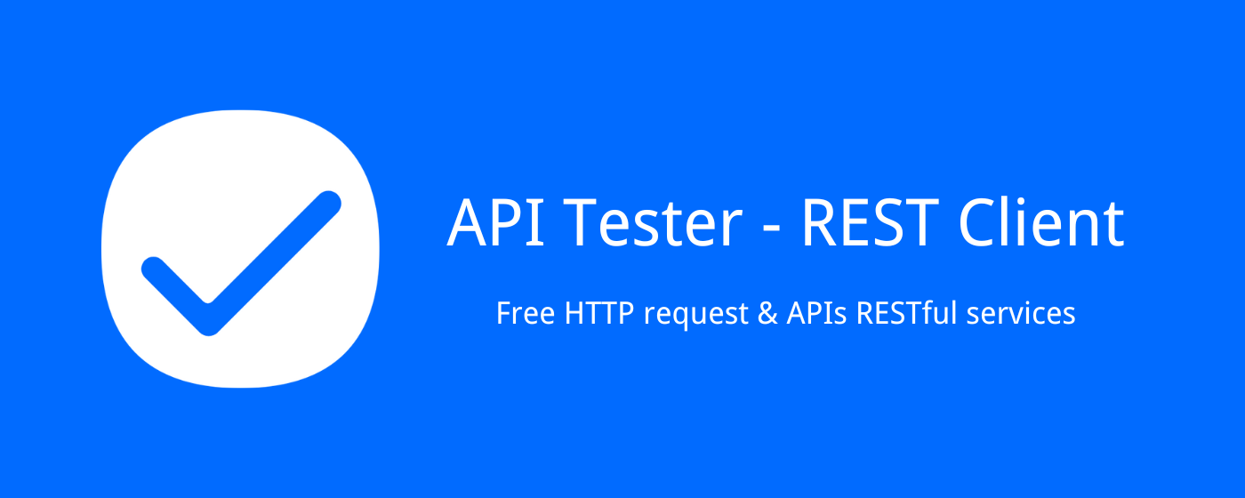 API Tester - REST Client Testing Tool marquee promo image