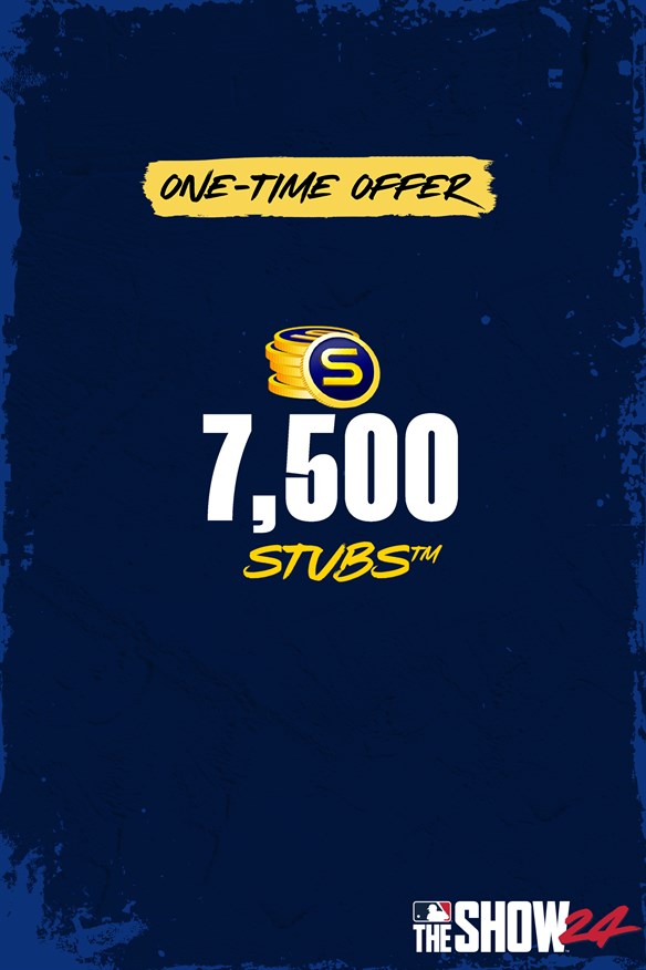 Stubs (7,500) One-Time Offer for MLB The Show 24 Xbox Series X|S and Xbox One cover art