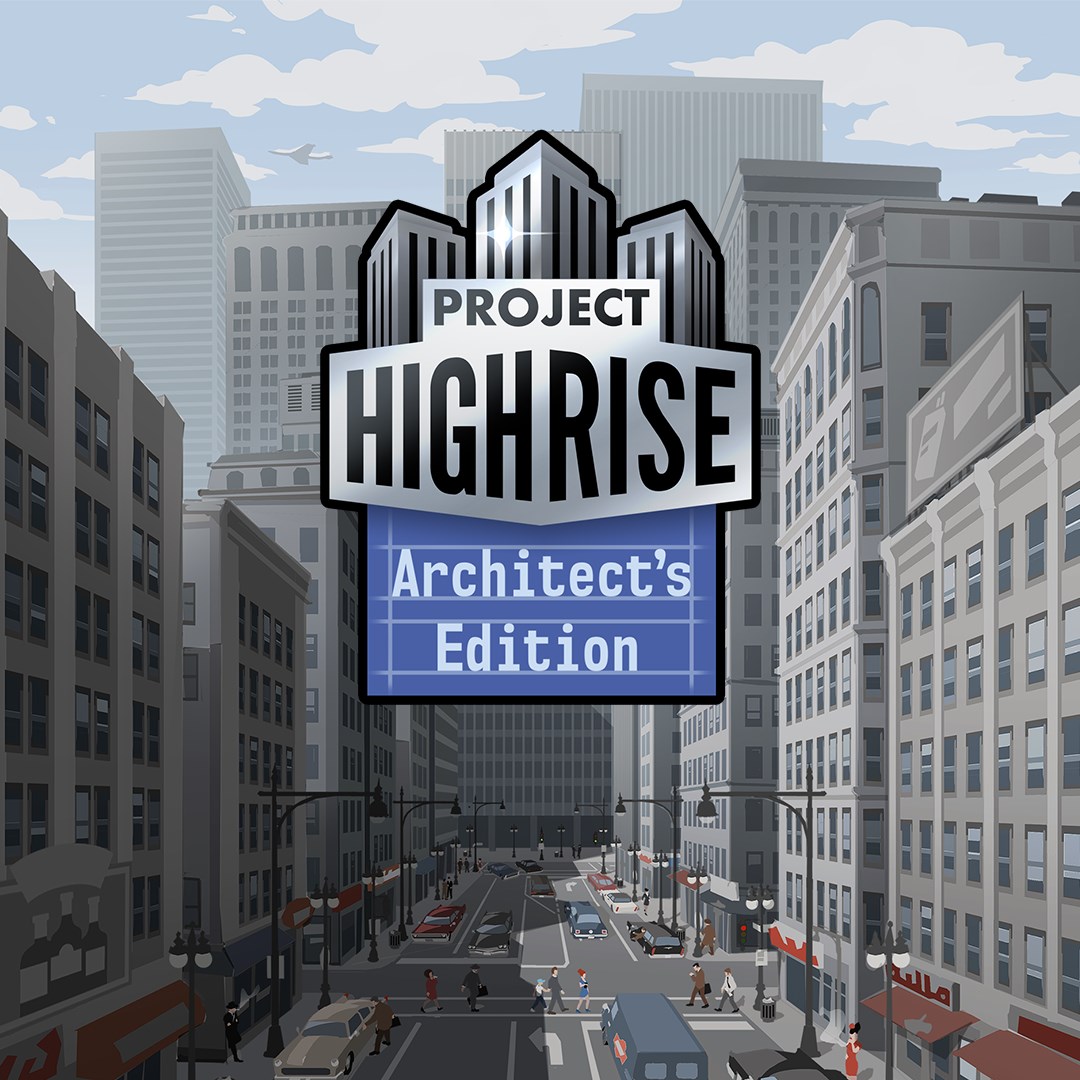 Project Highrise: Architect's Edition