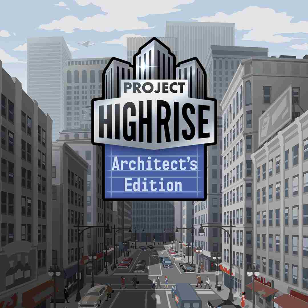 Project Highrise: Architect's Edition