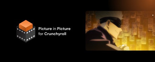 Crunchyroll: Picture in Picture marquee promo image