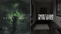 The Green Light + There's a Gun in the Office