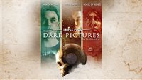 The Dark Pictures Anthology - Triple Pack