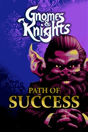 Gnomes and Knights: Path of Success