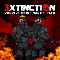 3XTINCTION - 2URVIVE Mercenaries Pack
