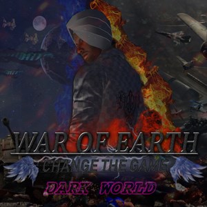 War Of Earth Change The Game Dark World